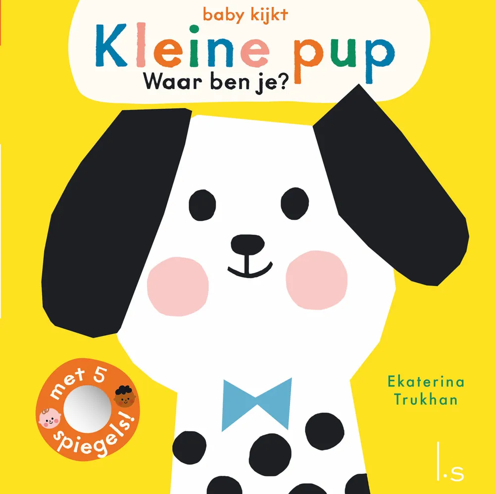 Kleine pup, waar ben je? | 9789021044439 Kleine pup, waar ben je?