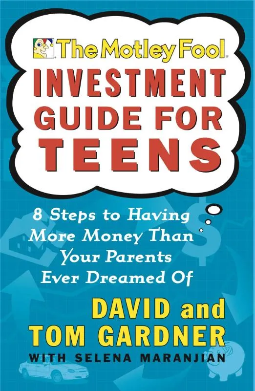 Motley Fool Investment Guide for Teens | 9780743229968 Motley Fool Investment Guide for Teens