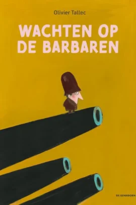 Wachten op de barbaren | 9789462917231 Wachten op de barbaren | 9789462917231