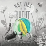 Het viel uit de lucht | 9789025882204