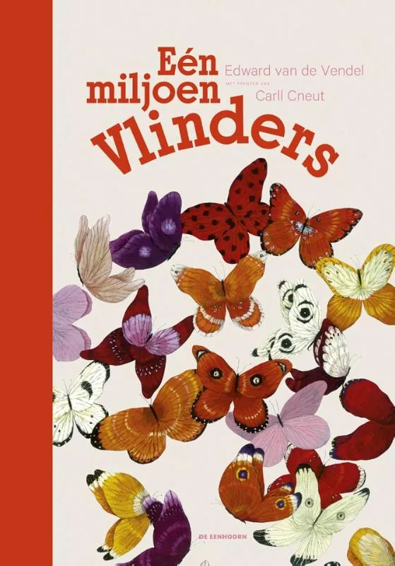 Eén miljoen vlinders | 9789462913974 Eén miljoen vlinders