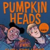Pumpkinheads | 9781529013009 Pumpkinheads | 9781529013009