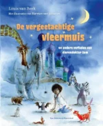 De vergeetachtige vleermuis | 9789000400034 De vergeetachtige vleermuis | 9789000400034