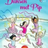 Dansen met Pip | 9789000350339