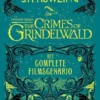 The Crimes of Grindelwald - Het complete filmscenario | 9789463360128