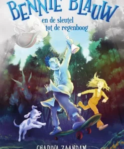 Bennie Blauw en de sleutel tot de regenboog