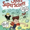 De avonturen van Steef Superscheet | 9789021685809 De avonturen van Steef Superscheet | 9789021685809