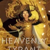 Heavenly Tyrant | 9789464620047 Heavenly Tyrant | 9789464620047