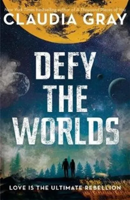 Defy the Worlds | 9781471407055 Defy the Worlds