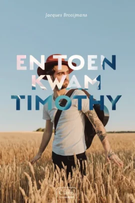 En toen kwam Timothy