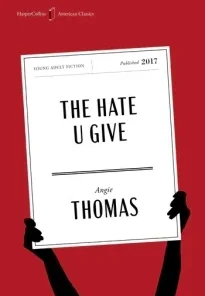 The Hate U Give American Classics Edition