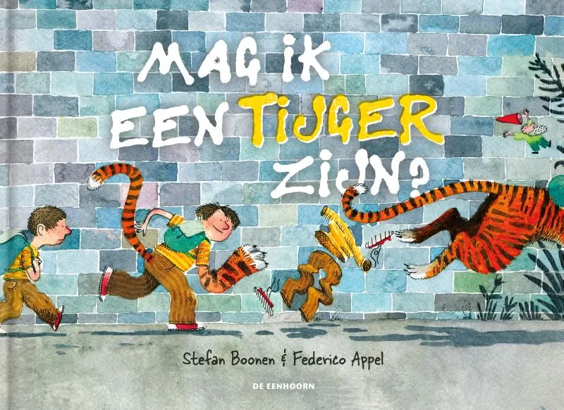 Mag ik een tijger zijn? | 9789462916296 Mag ik een tijger zijn?