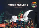 Tourmaline - A Queer Fairytale | 9781849767880