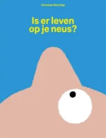 Is er leven op je neus? | 9789045126814 Is er leven op je neus? | 9789045126814