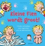 Kleine Fien wordt groot! | 9789044757842