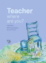 Teacher, where are you? | 9789493306899