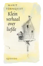 Klein verhaal over liefde | 9789045120942