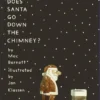 How Does Santa Go Down the Chimney? | 9781529512762