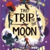 The Trip to the Moon | 9781780559377