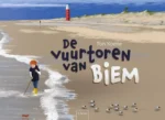 De vuurtoren van Biem | 9789044839531 De vuurtoren van Biem | 9789044839531