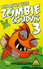 Mijn dikke vette zombiegoudvis 3 | 9789045127873