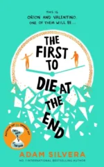 The First to Die at the End | 9781398519992