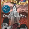 One Dead Spy (Nathan Hale's Hazardous Tales #1) | 9781416971719