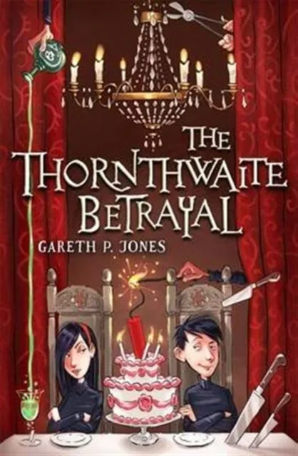 The Thornthwaite Betrayal | 9781848125797 The Thornthwaite Betrayal