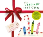 The Crayons’ Christmas | 9780008200510 The Crayons’ Christmas | 9780008200510