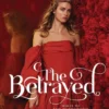 The Betrayed | 9780063111370