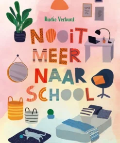 Nooit meer naar school