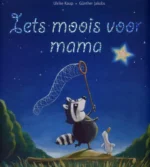 Iets moois voor mama | 9789053417959 Iets moois voor mama | 9789053417959