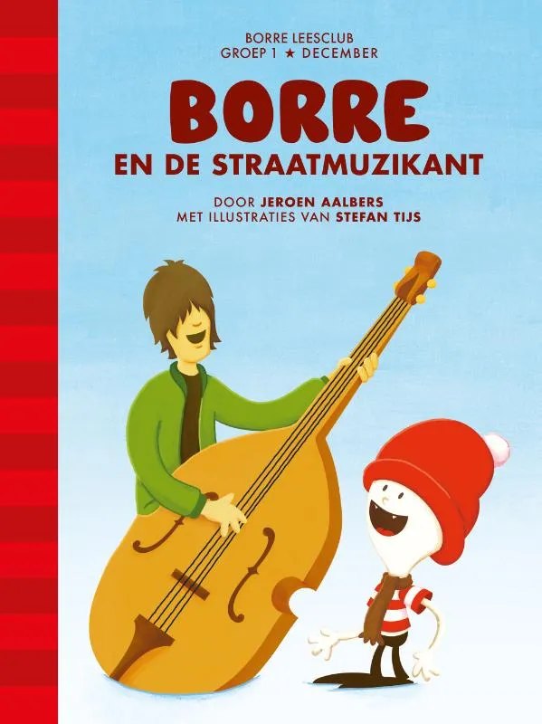 Borre en de straatmuzikant | 9789089220165 Borre en de straatmuzikant
