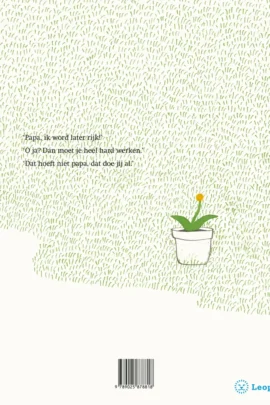 Alternative view of Papa, ik word later rijk