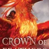 Crown of Feathers | 9781534438255