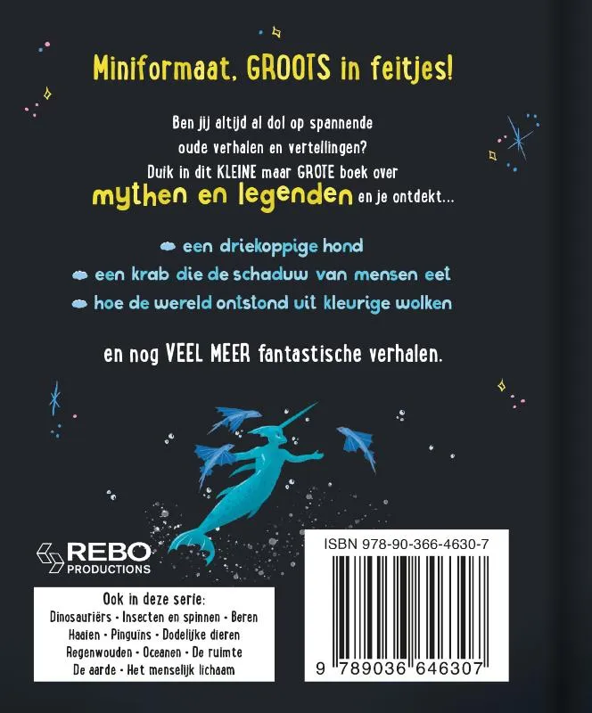 Het kleine maar grote boek over mythen en legenden | 9789036646307 Het kleine maar grote boek over mythen en legenden - Afbeelding 2