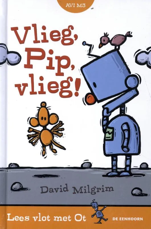 Vlieg, Pip, vlieg! | 9789462915763 Vlieg, Pip, vlieg!