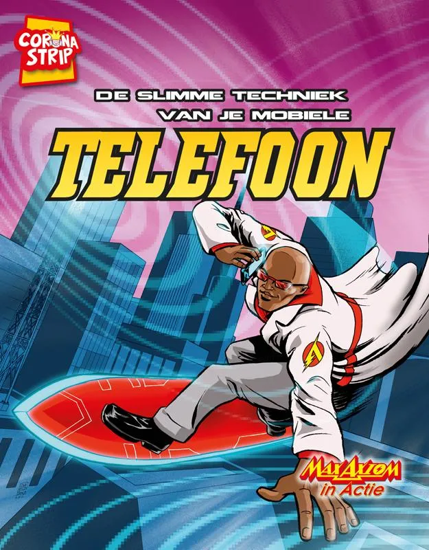 De slimme techniek van je mobiele telefoon | 9789463412490 De slimme techniek van je mobiele telefoon