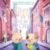 Walter and Willy Go to the City | 9781605376011