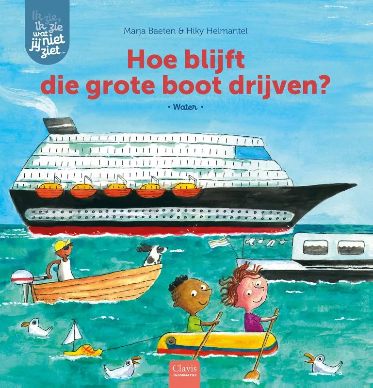 Hoe blijft die grote boot drijven? | 9789044850550 Hoe blijft die grote boot drijven?