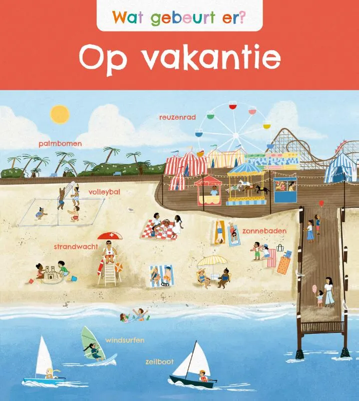 Wat gebeurt er? Op vakantie | 9789464394771 Wat gebeurt er? Op vakantie