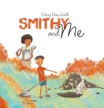 Smithy and Me | 9781605379739 Smithy and Me | 9781605379739