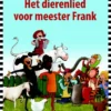 Het dierenlied voor meester Frank | 9789048732920