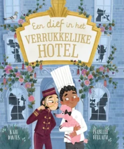 Een dief in het Verrukkelijke Hotel