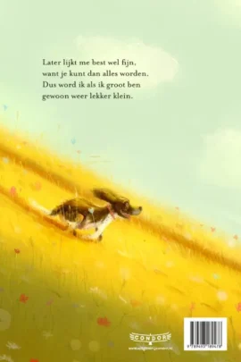 Alternative view of Later wil ik klein worden