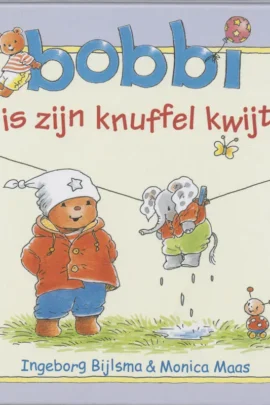 Bobbi is zijn knuffel kwijt