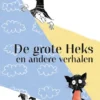 De grote heks en andere verhalen | 9789080367302 De grote heks en andere verhalen | 9789080367302