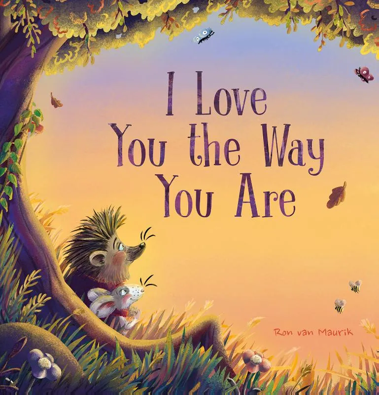 I Love You The Way You Are | 9798890630223 I Love You The Way You Are