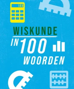 Wiskunde in 100 woorden