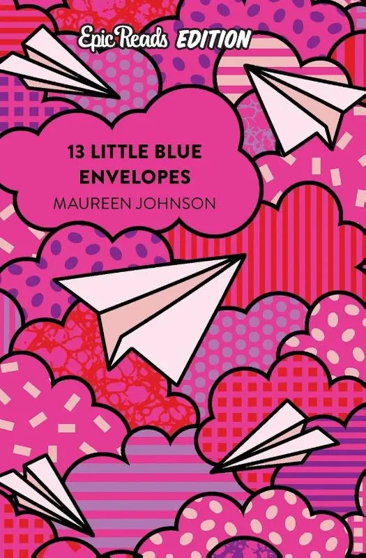 13 Little Blue Envelopes Epic Reads Edition | 9780063048201 13 Little Blue Envelopes Epic Reads Edition